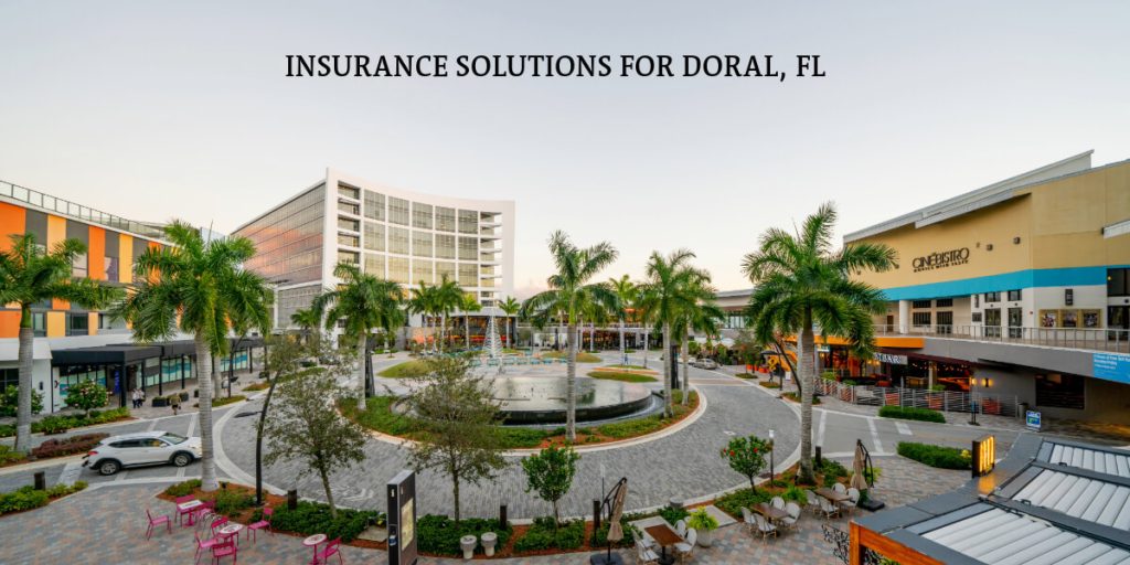 Insurance Solutions for Doral FL